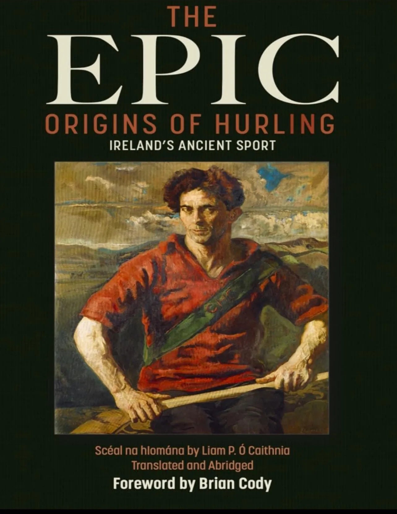 Epic Origins of Hurling Book