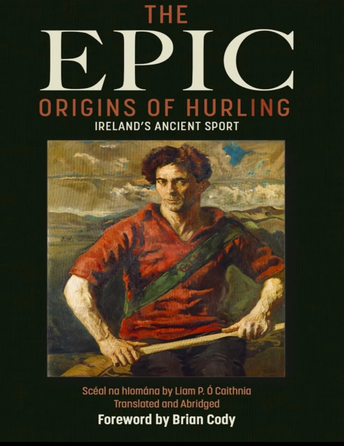 Epic Origins of Hurling Book